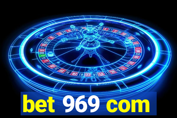 bet 969 com